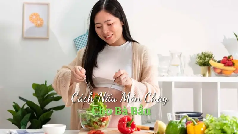 Cách Nấu Món Chay Cho Bà Bầu